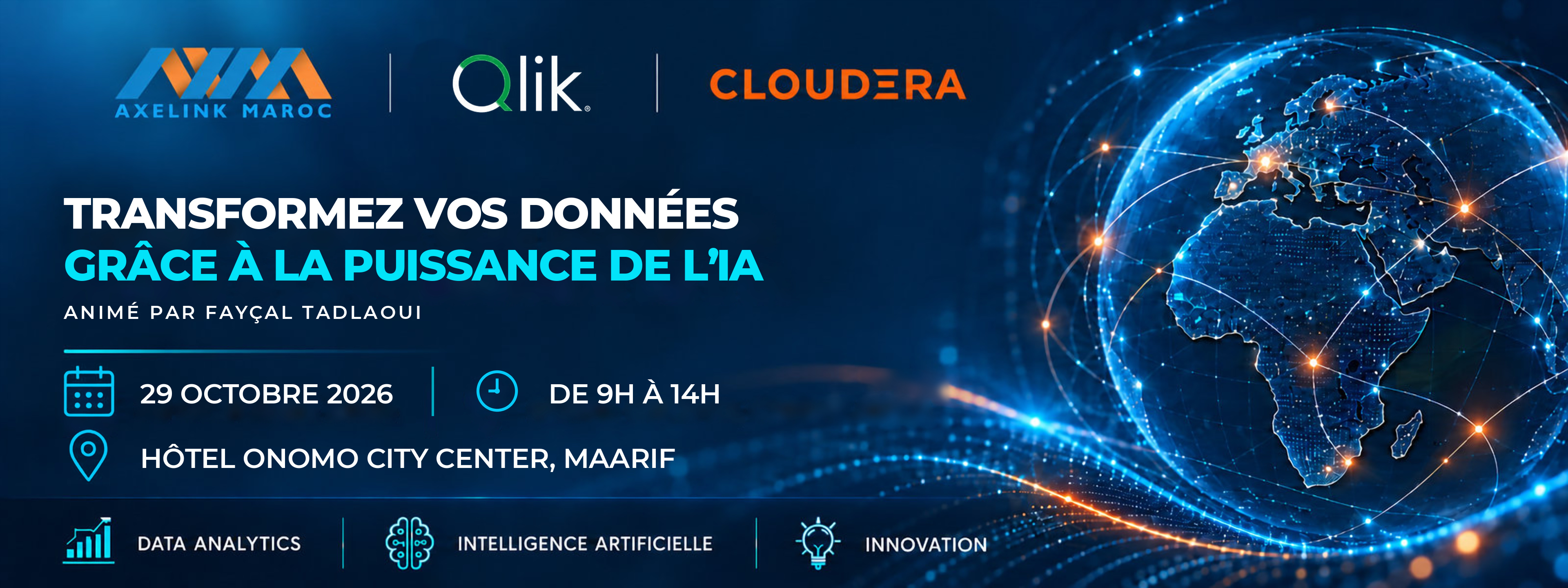 Transformez vos donn&eacute;es gr&acirc;ce &agrave; la puissance de l&rsquo;IA — Axelink Maroc, Qlik et Cloudera — 29 octobre 2026, H&ocirc;tel ONOMO, Casablanca